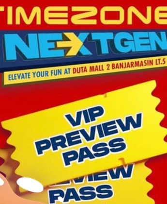 Akan Hadir di Duta Mall Banjarmasin, Timezone Undang Warga Banjarmasin Untuk Gabung VIP Preview Pass Timezone